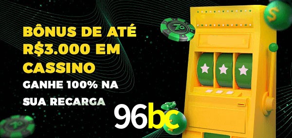 96bc melhor bônus de depósito